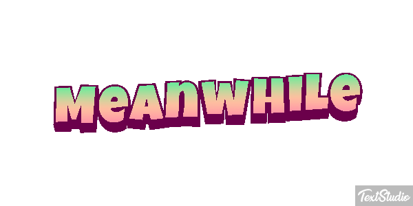 Meanwhile Text effect