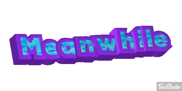 Meanwhile Text effect