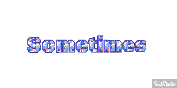 Sometimes Text effect