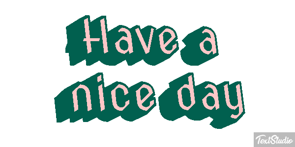 Have a Nice Day Text effect