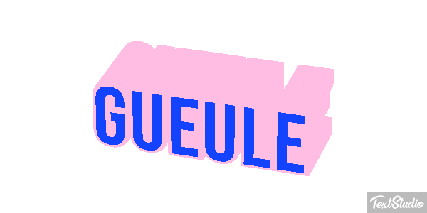 Gueule Texteffekt