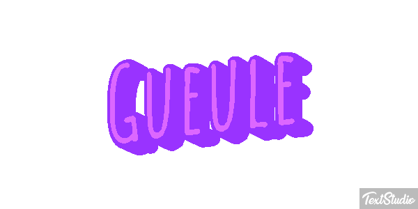 Gueule Texteffekt