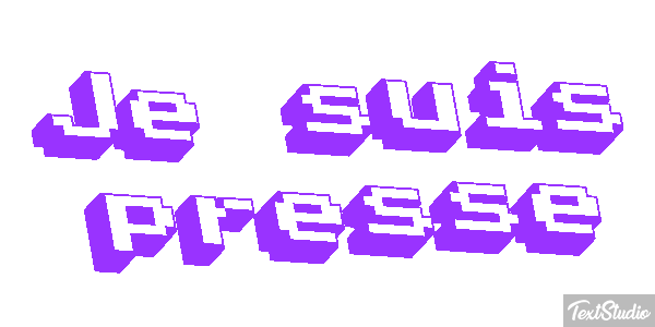 Je suis pressé Effet de texte