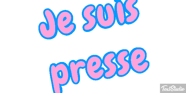 Je suis pressé Effet de texte