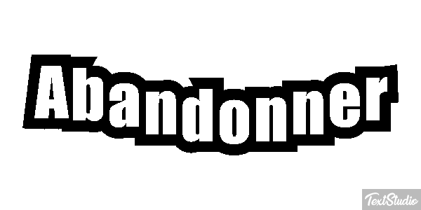 Abandonner Текстовый эффект