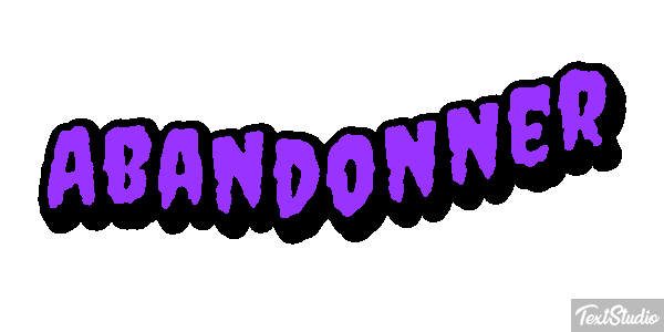 Abandonner Текстовый эффект