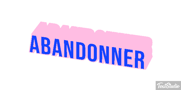 Abandonner Текстовый эффект