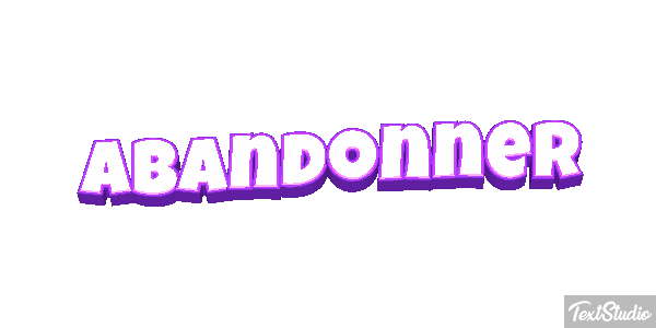 Abandonner Текстовый эффект