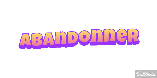 Abandonner Текстовый эффект