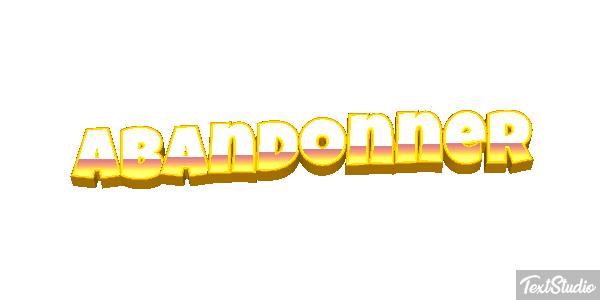 Abandonner Текстовый эффект