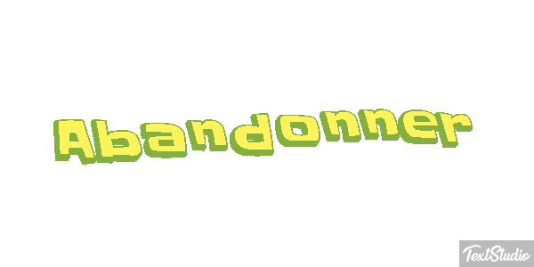 Abandonner Текстовый эффект