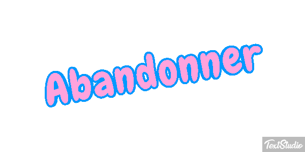 Abandonner Текстовый эффект