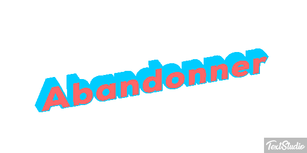 Abandonner Текстовый эффект