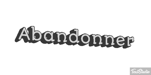 Abandonner Текстовый эффект