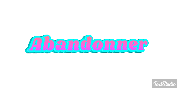 Abandonner Текстовый эффект