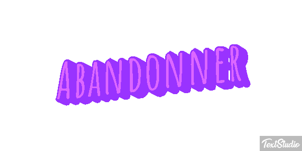 Abandonner Текстовый эффект