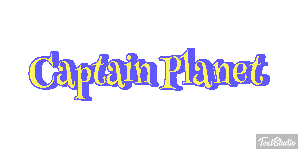 Captain Planet Text effect