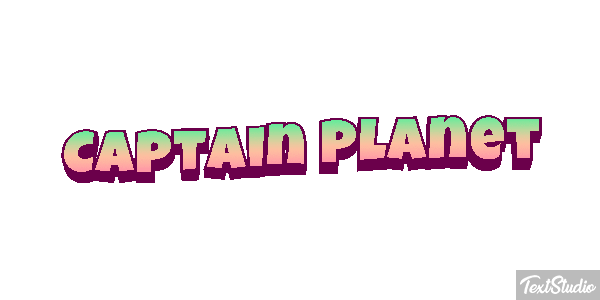 Captain Planet Text effect