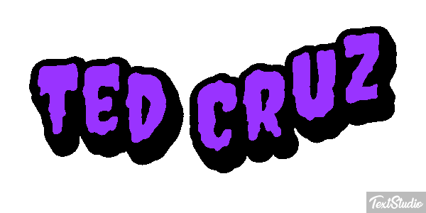Ted Cruz Text effect