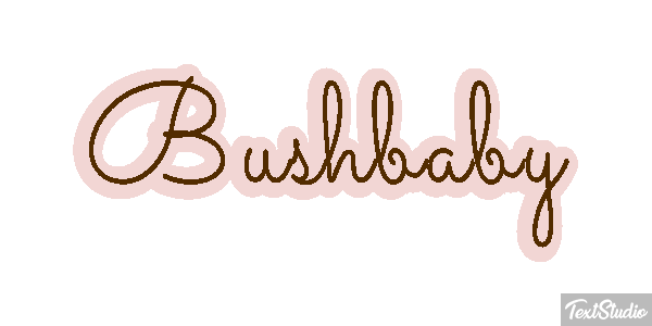 Bushbaby Texteffekt
