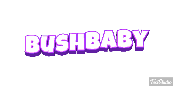 Bushbaby Texteffekt