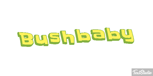 Bushbaby Texteffekt