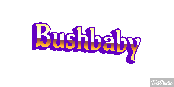 Bushbaby Texteffekt