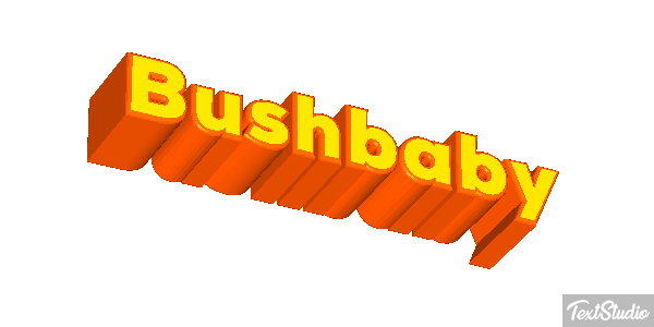 Bushbaby Texteffekt