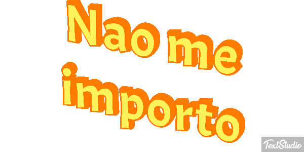 Não me importo Efeito do texto