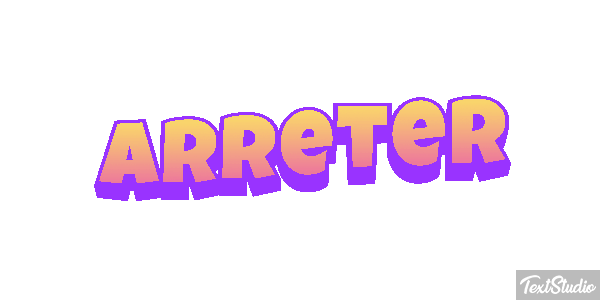 Arrêter Effet de texte