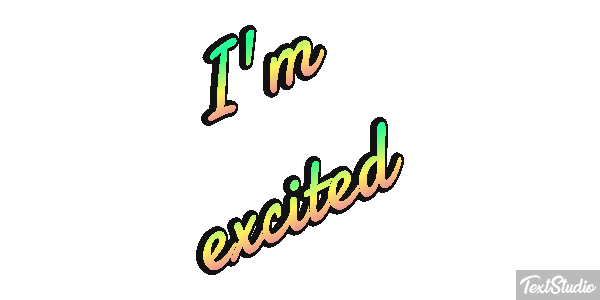 I'm Excited Text effect