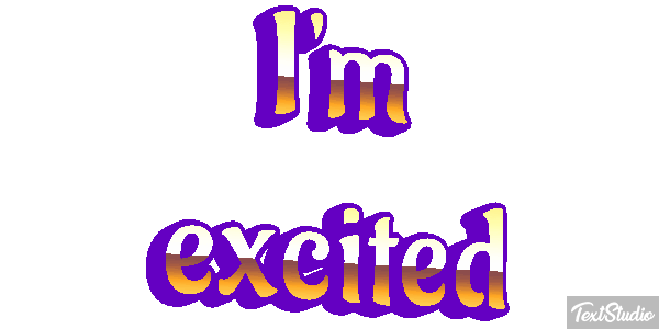I'm Excited Text effect