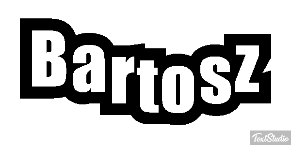 Bartosz Efekt tekstowy
