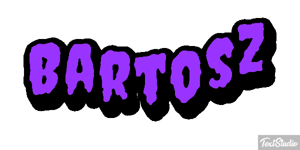 Bartosz Efekt tekstowy