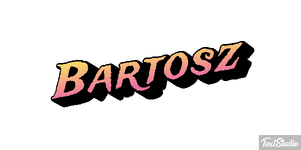 Bartosz Efekt tekstowy