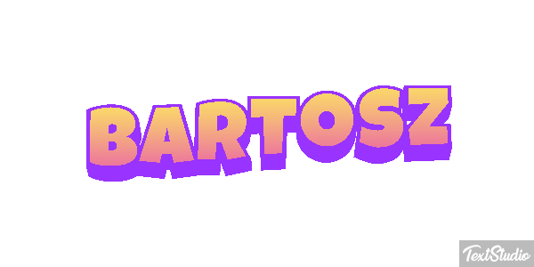 Bartosz Efekt tekstowy