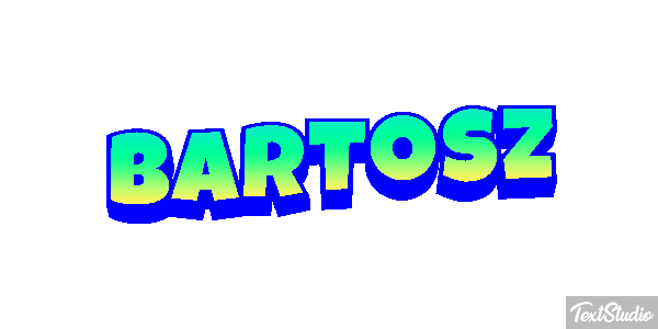 Bartosz Efekt tekstowy