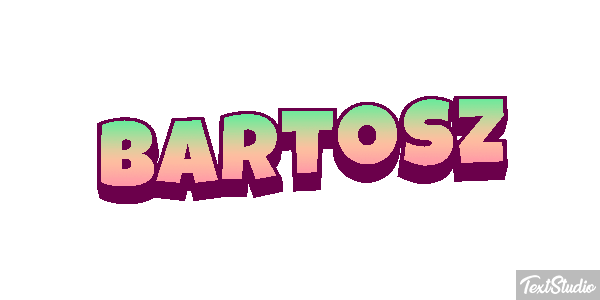 Bartosz Efekt tekstowy