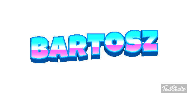 Bartosz Efekt tekstowy