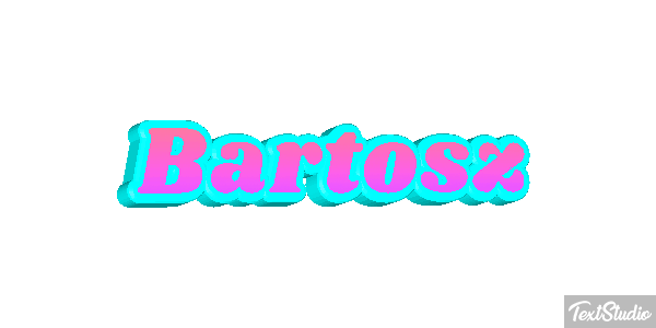 Bartosz Efekt tekstowy
