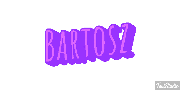 Bartosz Efekt tekstowy