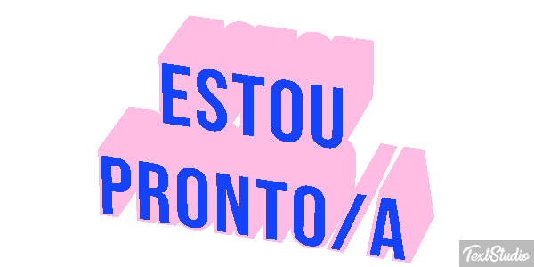 Estou pronto/a Efeito do texto