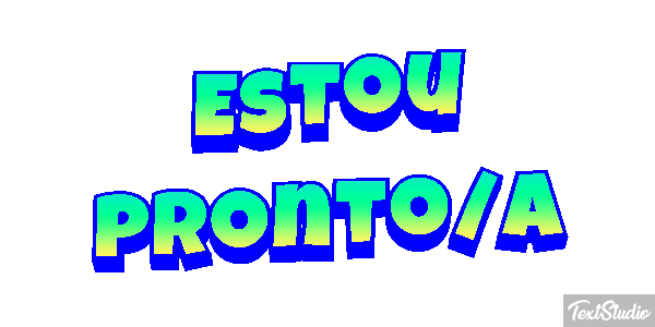 Estou pronto/a Efeito do texto