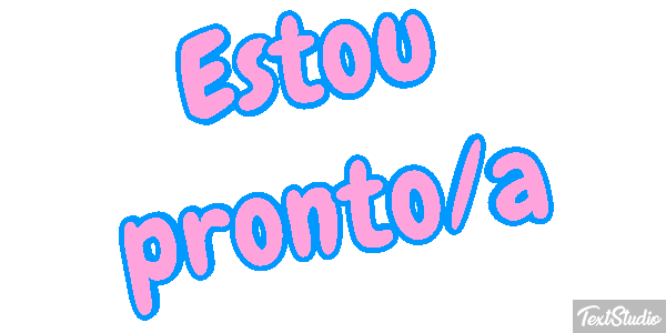 Estou pronto/a Efeito do texto