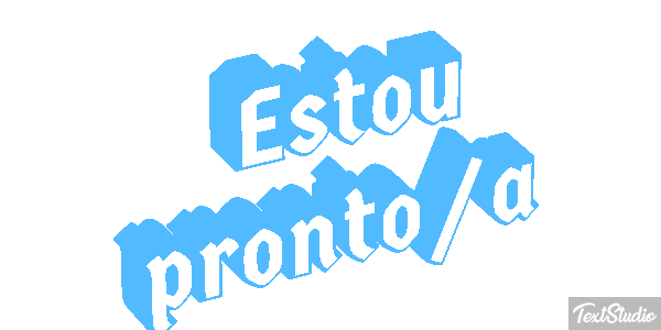 Estou pronto/a Efeito do texto
