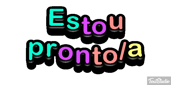 Estou pronto/a Efeito do texto