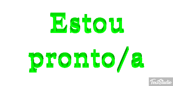 Estou pronto/a Efeito do texto