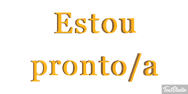 Estou pronto/a Efeito do texto