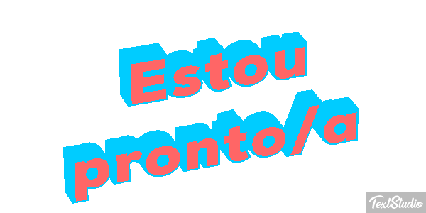Estou pronto/a Efeito do texto