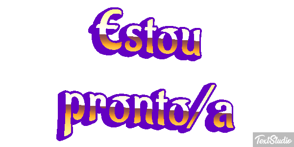 Estou pronto/a Efeito do texto